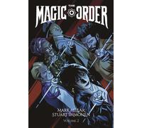 The Magic Order T02 - Mark Millar - Panini Comics - cartonné - Comics