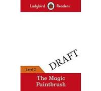 Auteur inconnu – The Ladybird Readers Level 2: The Magic Paintbrush – ELT Graded Reader – Ladybird
