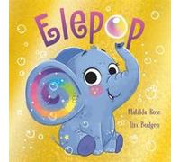 The Magic Pet Shop Elepop by Matilda Rose Matilda Rose (Auteur)