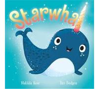 The Magic Pet Shop Starwhal by Matilda Rose Matilda Rose (Auteur)