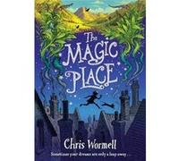 The Magic Place by Chris Wormell Chris Wormell (Auteur)