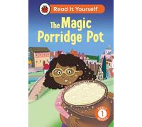 Ladybird – The Magic Porridge Pot – Read It Yourself – Niveau 1