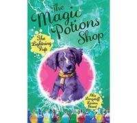 The Magic Potions Shop: The Lightning Pup - [Version Originale] Inconnu (Auteur)