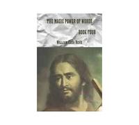 The Magic Power Of Words Book Four