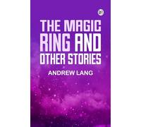 The Magic Ring and Other Stories