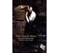 The Magic Ring: Or, Castle of Montfaucon