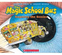 The Magic School Bus Explores the Senses