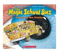 The Magic School Bus Explores the Senses by Joanna Cole & Illustrated by Bruce Degen Joanna Cole (Auteur)