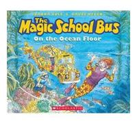 the Magic School Bus on the Ocean Floor by Joanna Cole & Illustrated by Bruce Degen Joanna Cole (Auteur)