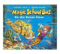 The Magic School Bus on the Ocean Floor Cole, Joanna (Auteur)