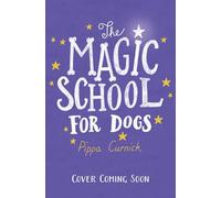 The Magic School for Dogs