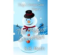 The Magic Snowman