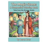 The Magic Stone: A Companion Coloring Book