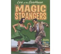 The Magic Strangers - MAGIC STRANGERS Live At The Sunhouse (0) plus bonus CD