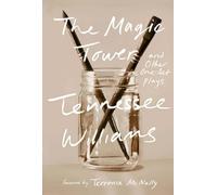 The Magic Tower and Other One-Act Plays