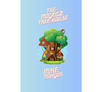 The Magic Treehouse Adventure