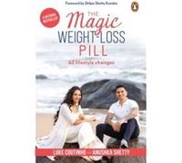 The Magic WeightLoss Pill - Anushka Shetty - Penguin Random House India - Livre en Anglais - Paperback Anushka ShettyAnushka Shetty (Auteur)