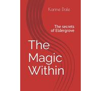 The Magic Within: The secrets of Eldergrove