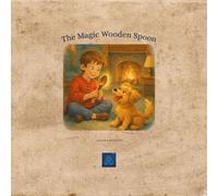 The Magic Wooden Spoon