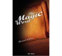 The Magic Word Gann, W. D. (Auteur)