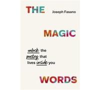 The Magic Words by Joseph Fasano Joseph Fasano (Auteur)