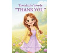 The Magic Words Thank You