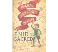 The Magical Adventures of Poppy by C. A. Ashitey C. A. Ashitey (Auteur)