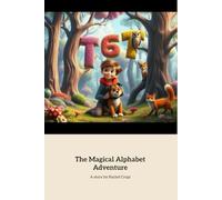 The Magical Alphabet Adventure: Exploring Letters with Max and Buddy