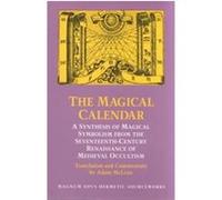 The Magical Calendar, Magnum Opus Hermetic Sourcewo