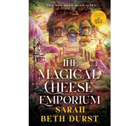 The Magical Cheese Emporium Cozy, romantic fantasy in the uplifting Spellshop series - Sarah Beth Durst - Tor - ebook (ePub) - Livre