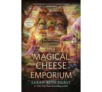 The Magical Cheese Emporium - Sarah Beth Durst - Bramble - ebook (ePub) - Livre