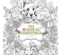 The Magical Christmas: Creative Art Therapy For Adults