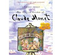 The magical garden of Claude Monet