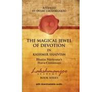 The Magical Jewel Of Devotion In Kashmir Shaivism