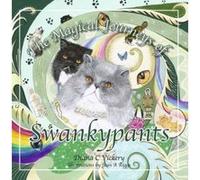 The Magical Journeys of Swanky Pants Diana C Vickery (Auteur)