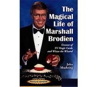 The Magical Life of Marshall Brodien John Moehring (Auteur)
