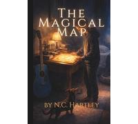 The Magical Map: One Map. One Boy. One Path. Just for Him.