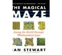 The Magical Maze: Seeing the World Through Mathematical Eyes Stewart, Ian, Stewart, James (Auteur)