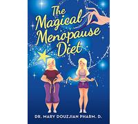 The Magical Menopause Diet