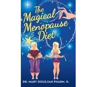 The Magical Menopause Diet