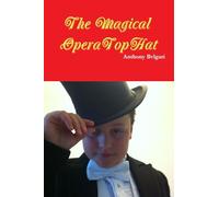 The Magical Opera Top Hat