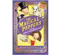 The Magical Peppers and the Great Vanishing Act by Sian Pattenden Paperback Book Sian Pattenden (Auteur)