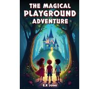 The Magical Playground Adventure