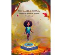 The Magical Portal: Adventures Beyond the Sandbox”