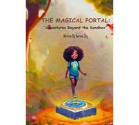 The Magical Portal: Adventures Beyond the Sandbox”
