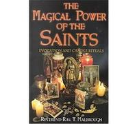 The Magical Power of the Saints: Evocation and Candle Rituals