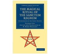 The Magical Ritual Of The Sanctum Regnum