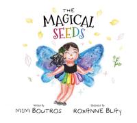 The Magical Seeds: Teaching children money management through creative story telling.