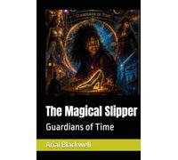 The Magical Slipper: Guardians of Time