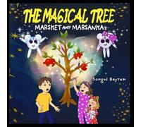 THE MAGICAL TREE - MARSKET VE MARSANKA: The magical adventures of Marsket and Marsanka, born from the power hidden in every child's heart.